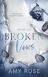 Broken Vows (The Daddy Secret #1)