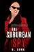 The Suburban Spy (The Stole...