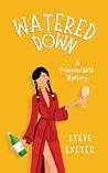 WATERED DOWN: A F...