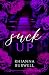 Suck Up: A Spicy Novella