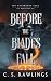 Before The Blades Fall (The...