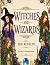 Witches and Wizards: An Adu...