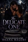 The Delicate One