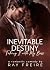 Inevitable Destiny: Faking ...