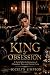 King of Obsession: A Dark R...