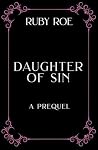 Book cover for Daughter of Sin: A Dark Lesbian Mafia Romantasy (Empire of Ruin)