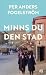 Minns du den stad (Stadserien, #3)