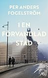 I en förvandlad stad