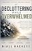 Decluttering While Overwhel...