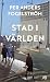 Stad i världen (Stadserien, #5)
