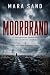 Moorbrand - Küstenkrimi: No...