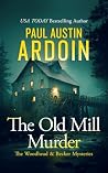 The Old Mill Murd...