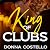 King of Clubs: A Must Read ...
