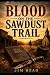 Blood on the Sawdust Trail