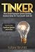 Tinker: How Smart Business ...