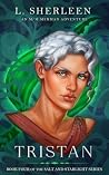 Tristan by L. Sherleen