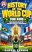History of the World Cup fo...