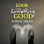 Look for Something Good