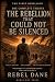 The First Rebellion Trilogy (BOX SET) by Rebel Dane
