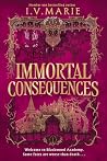 Immortal Conseque...