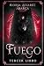 Fuego (EL REGRESO DE LAS RE...