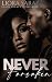 Never Forsaken by Liora Sarai