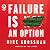Failure Is an Option: Refle...