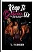 Keep It Between Us: The Truth Beneath the Surface (Keep It Series)