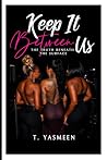 Keep It Between U...