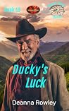 DUCKY’S LUCK: Bro...