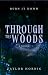 Through the Woods