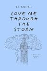 Love Me Through t...