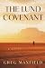 The Lund Covenant by Greg Maxfield