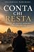 Conta chi resta: Dignità, relazione e speranza nel tempo dell' AI (Italian Edition)