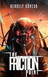 The Friction Poin...