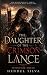The Daughter of the Crimson Lance: The Veiled Blade, Book One