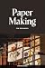Paper Making for Beginners:...