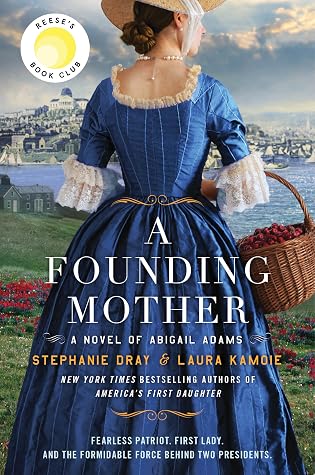 A Founding Mother: A Novel of Abigail Adams