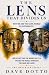 The Lens That Divides Us by Dave Dotto