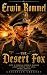 Erwin Rommel: The Desert Fox : How a German General Earned a Reputation That Still Sparks Debate (WWII Leaders)