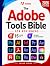The Adobe Tools Bible for B...
