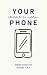 Your Phone: When Cinderella...