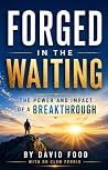 FORGED IN THE WAI...
