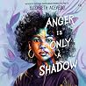 Anger Is Only a S...
