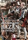 Álvaro de Bazán: ...