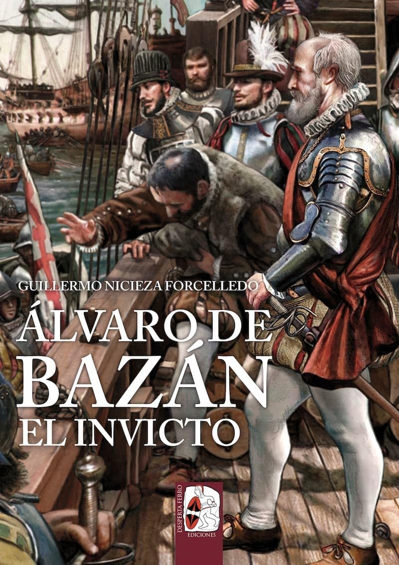 Álvaro de Bazán: El Invicto
