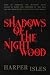 Shadows of the Nightwood by Harper Isles