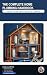 The Complete Home Plumbing ...