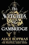 The Witches of Cambridge by Alice Hoffman