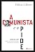 A Comunista e o PIDE (Portuguese Edition)